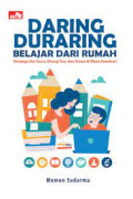 Daring Duraring : balajar dari rumah ; strategi jitu guru, orangtua, dan siswa di masa pandemi