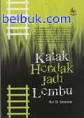 Katak Hendak Jadi Lembu