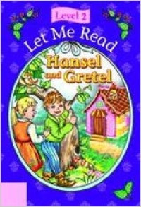 Let Me Read: Hansel & Gretel