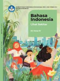 Bahasa Indonesia: Lihat Sekitar SD/MI Kelas 4