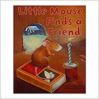 Little Mouse Finds a Friend