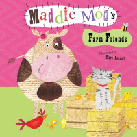 Maddie Moo's: Farm Friends