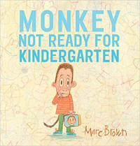 Monkey Not Ready For Kindergarten