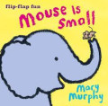 Mouse is small (flip flap fun)