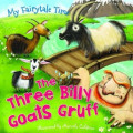 My Fairytale Time: The Three Billy Goats Gruff