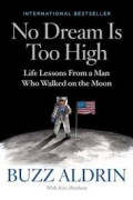 No dream is too high: Life lessons from a man who walked on the moon