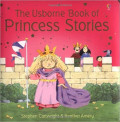 The Usborne Book Princess Stories