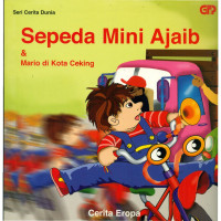 Seri Cerita Dunia Sepeda Mini Ajaib