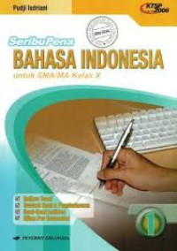 Bahasa Indonesia 1: Untuk SMA/MA kelas X