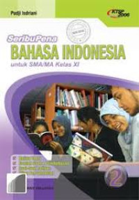 Bahasa Indonesia 2: Untuk SMA/MA kelas XI