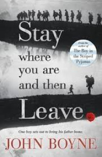 Stay where you are and then leave