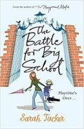 The battle for big school