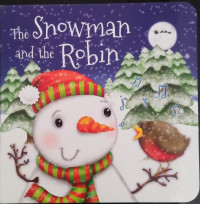 The Snowman and The Robin