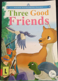 Three Good Friends