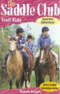 The Saddle Club : trail ride