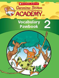 Geronimo Stilton Academy Vocabulary Workbook Level 2