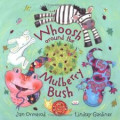 Whoosh Around The Mulberry Bush