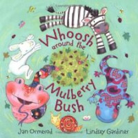 Whoosh Around The Mulberry Bush