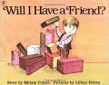 Will I Have a Friend?