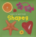 Learn-A-Word Picture Book: Shapes (Learn-A-Word Book)