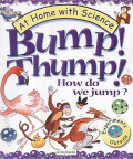 Bump! Thump! How Do We Jump? (At Home with Science