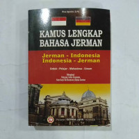 Kamus Lengkap Bahasa Jeman : Indonesia-Jerman Jerman-Indonesia