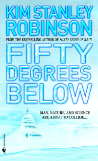 Fifty Degreees Below : man, nature, and science are about to collide...