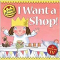 Little princess: I want a shop!