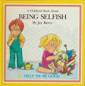 Being Selfish