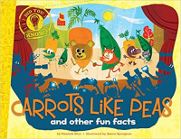 Carrots Like Peas and other fun facts