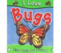 I Love Bugs = Mengenal Serangga