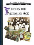 Life in the Victorian Age