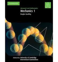 Advanced level mathematics: Mechanics 1