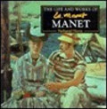 The life and works of Manet