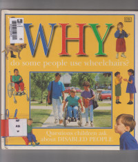 Why do some people use wheelchairs?